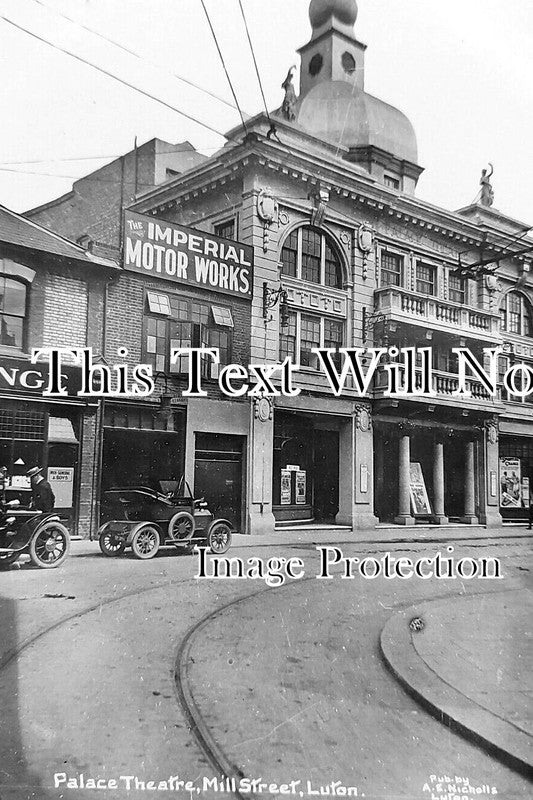 BF 1730 - The Palace Theatre, Mill Street, Luton, Bedfordshire c1914