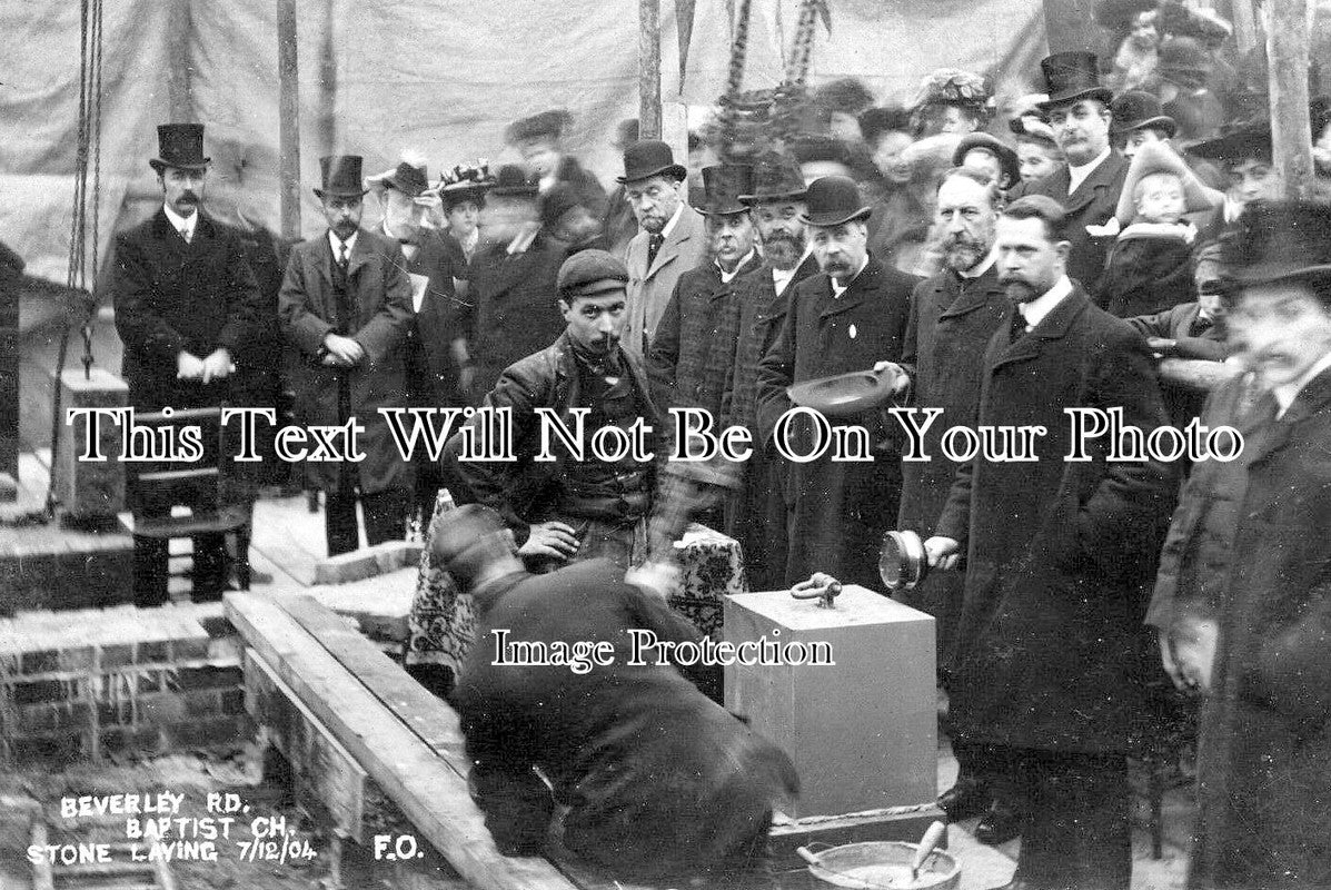 YO 10160 - Stone Laying, Beverley Road Baptist Chuch, Hull, Yorkshire 1904