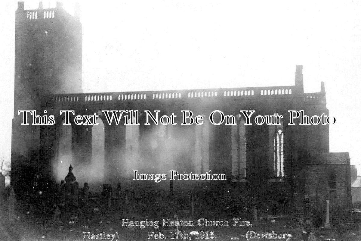YO 11212 - Hanging Heaton Church Fire, Yorkshire 1916