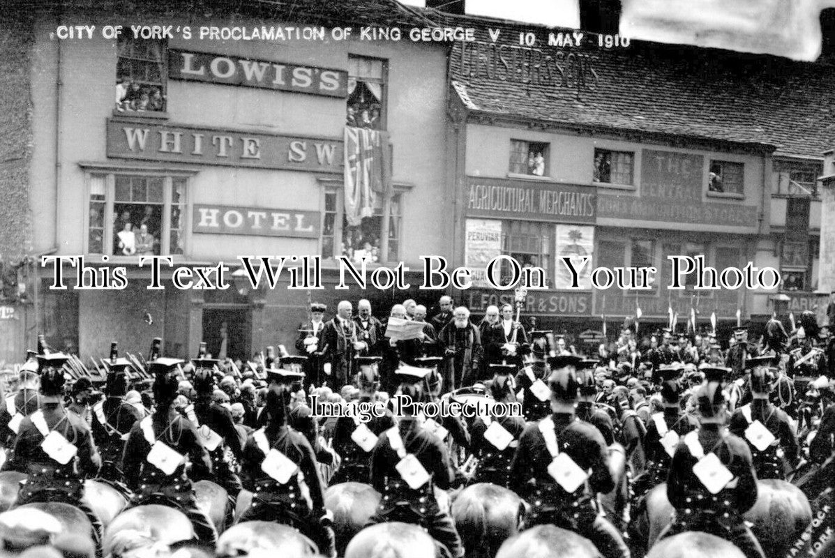 YO 6512 - Proclamation Of King George V, White Swan Hotel, York 1910