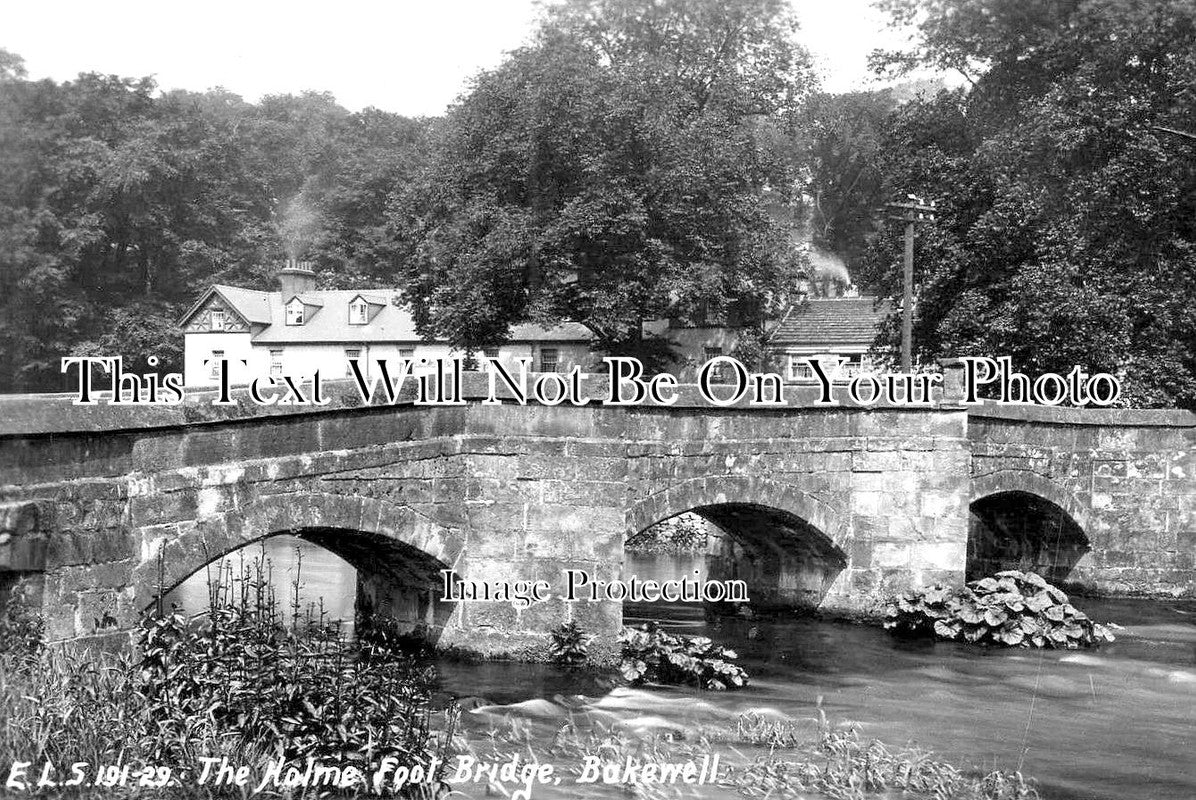 DR 1641 - The Holme Foot Bridge, Bakewell, Derbyshire