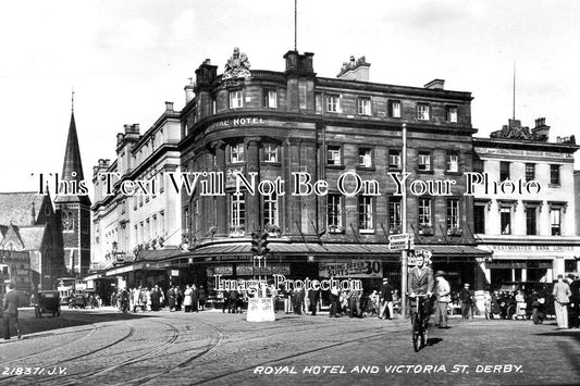 DR 2027 - Royal Hotel & Victoria Street, Derby, Derbyshire