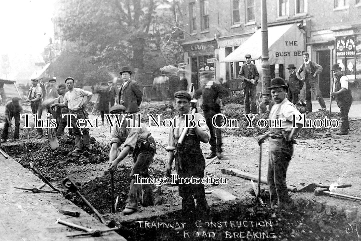 ES 2443 - Road Breaking For Tramway Construction, Leyton, Essex 1907