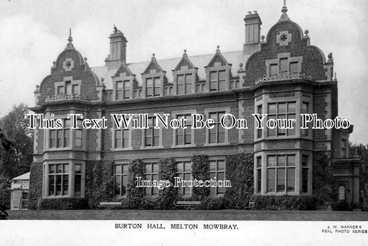 LC 491 - Burton Hall, Melton Mowbray, Leicestershire c1910
