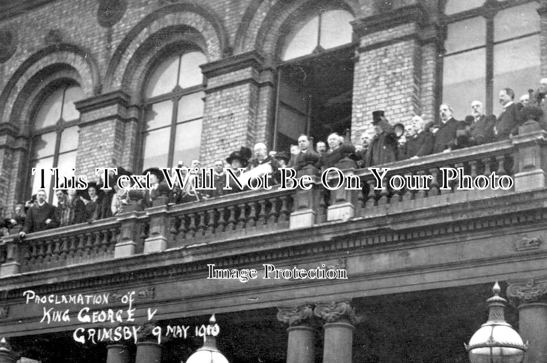 LI 607 - Proclamation Of King George V At Grimsby, Lincolnshire 9.5.1910