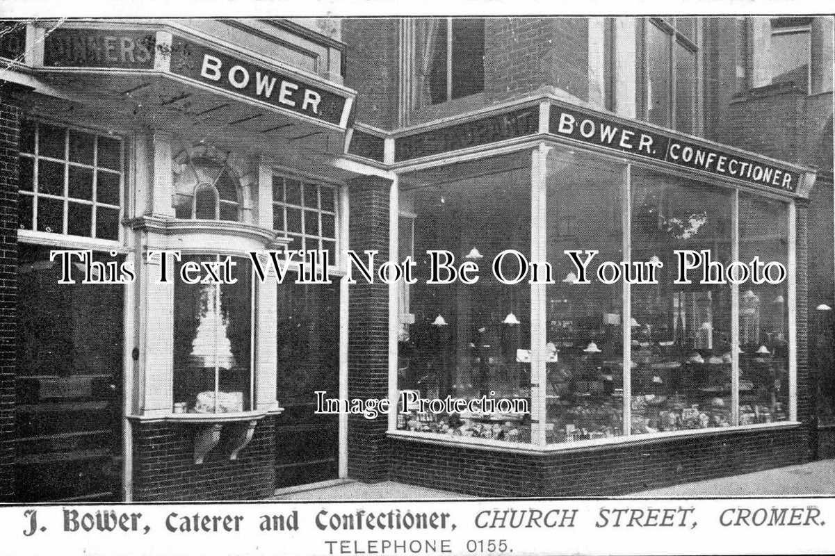 NF 363 - J.Bower, Caterer & Confectioner, Church Street, Cromer, Norfolk