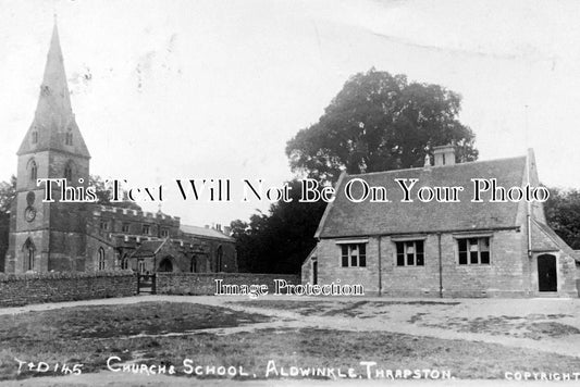 NH 578 - Church & School, Aldwinkle, Thrapston, Northamptonshire c1915