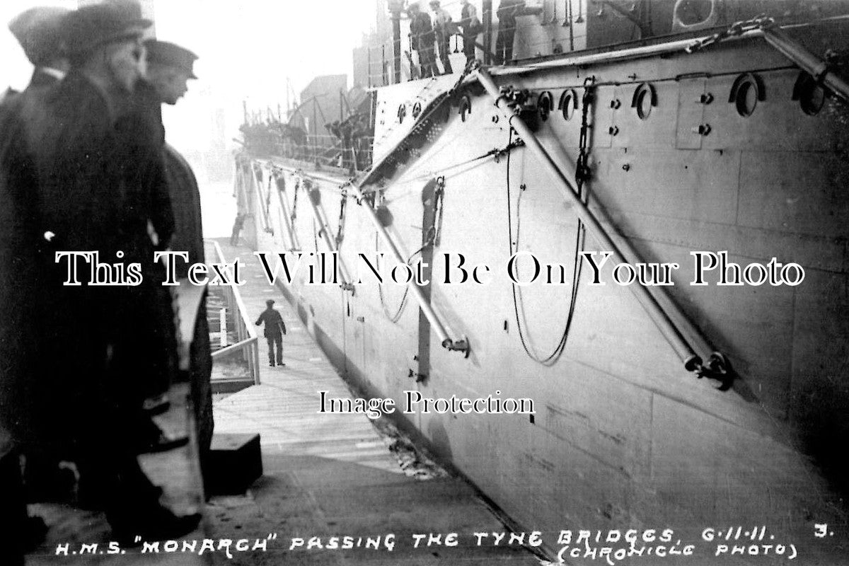 NO 1212 - HMS Monarch Passing The Tyne Bridge, Northumberland