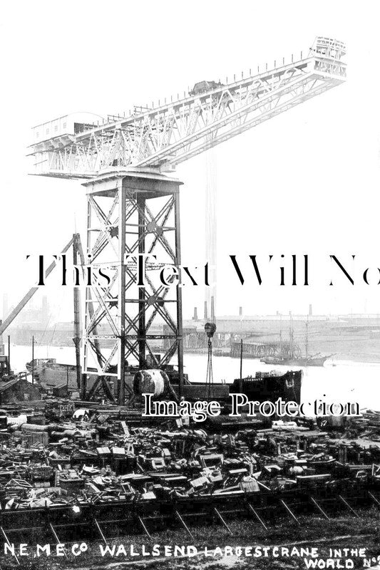 NO 2174 - The Largest Crane In The World, Wallsend Docks, Northumberland