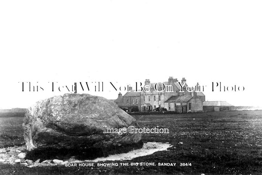 SC 778 - Scar House Showing The Big Stone, Sanday, Scotland c1920