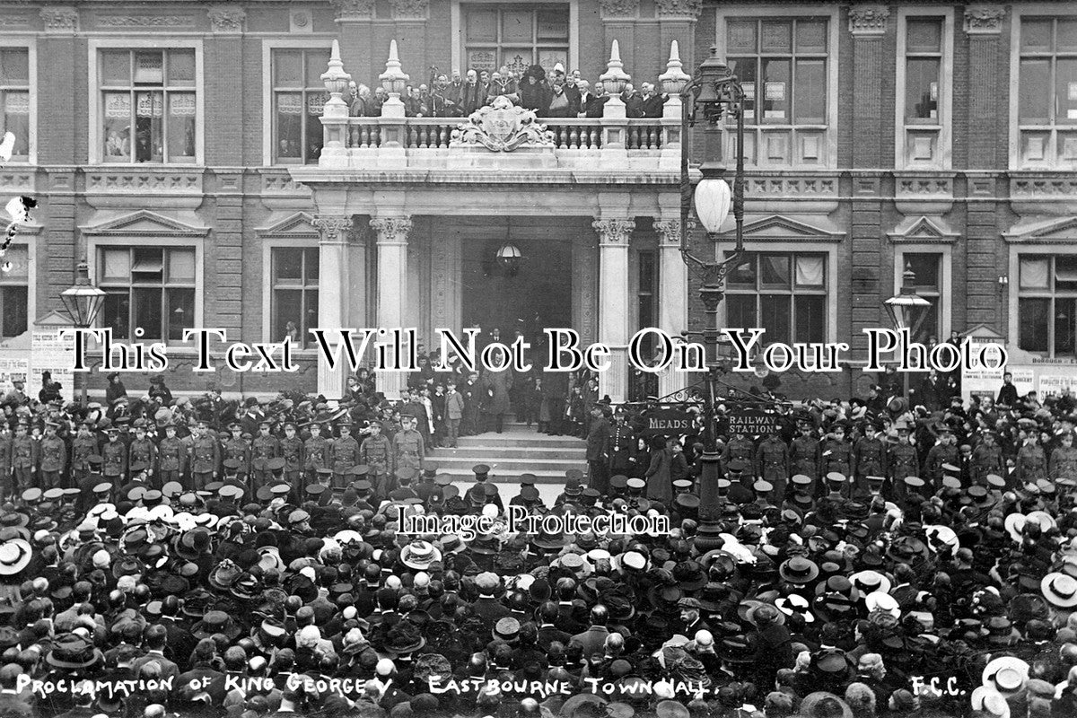 SP 88 - Proclamation Of King George V, Eastbourne Town Hall, Sussex