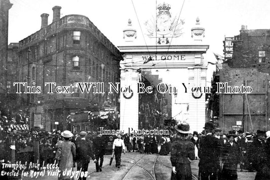 YO 10605 - Triumphal Arch, Royal Visit To Leeds, Yorkshire 1908