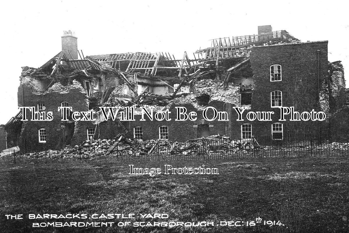 YO 10924 - The Barracks Castle Yard, Bombardment Of Scarborough WW1