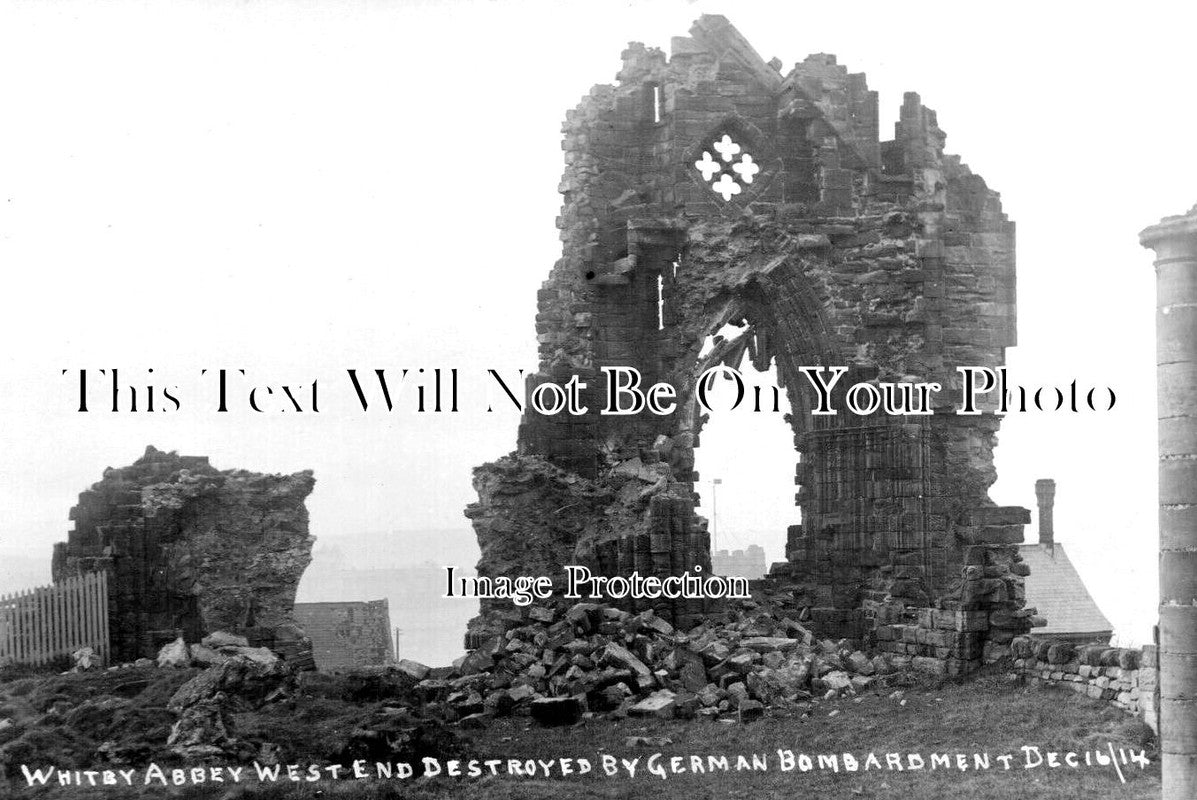 YO 11997 - Whitby Abbey German Bombardment, Yorkshire 1914 WW1