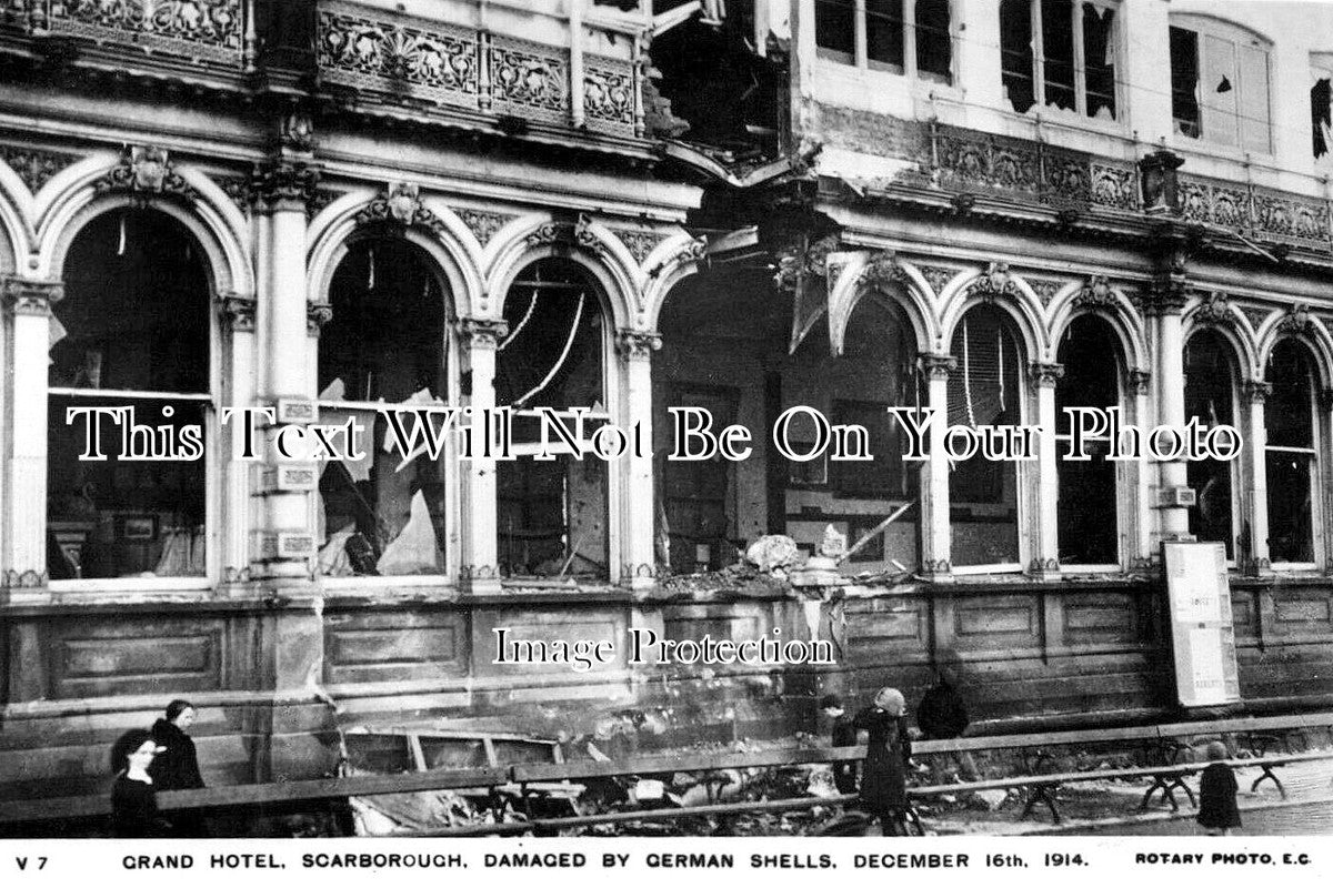 YO 12532 - German Bombardment Of Grand Hotel, Scarborough 1914 WW1