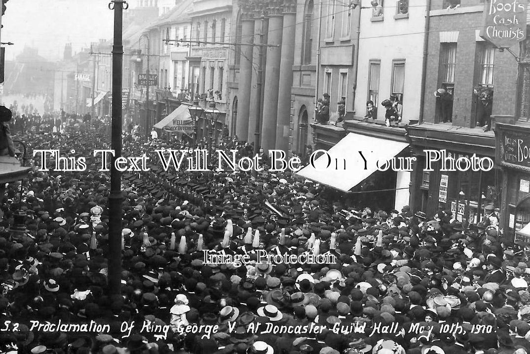 YO 13484 - Proclamation Of King George V, Doncaster, Yorkshire 1910