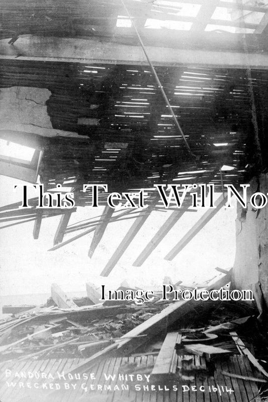 YO 1784 - Pandora House Wrecked By German Shells, Whitby, Yorkshire 1914 WW1